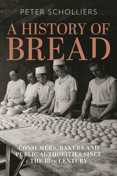 Peter Scholliers, Peter Scholliers - History of Bread, Inbunden