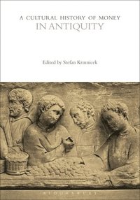 bokomslag Cultural History of Money in Antiquity