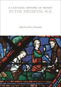 bokomslag Cultural History of Money in the Medieval Age