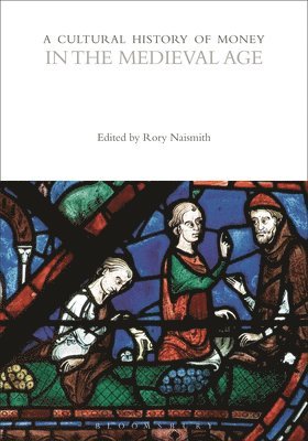 bokomslag Cultural History of Money in the Medieval Age