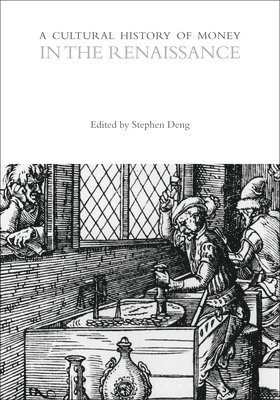 bokomslag Cultural History of Money in the Renaissance
