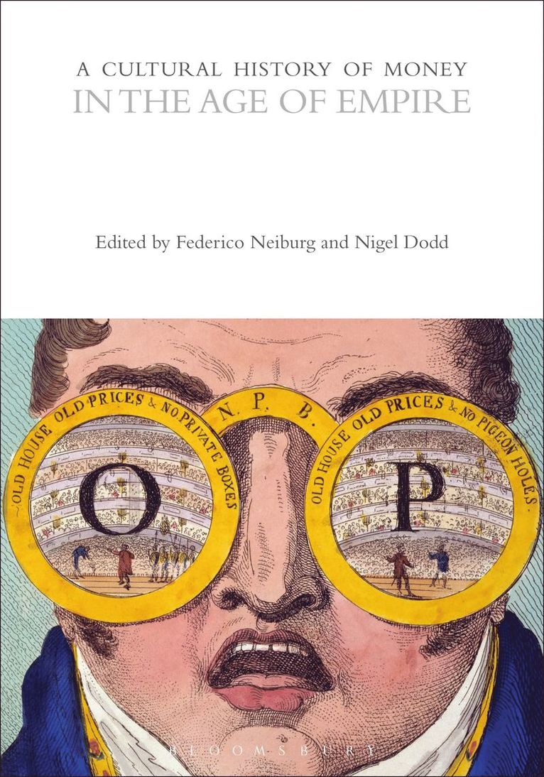 Cultural History of Money in the Age of Empire