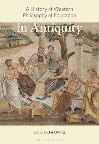 bokomslag History of Western Philosophy of Education in Antiquity