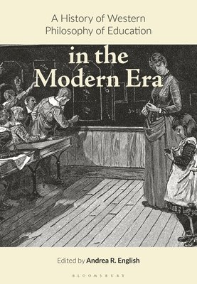 bokomslag History of Western Philosophy of Education in the Modern Era