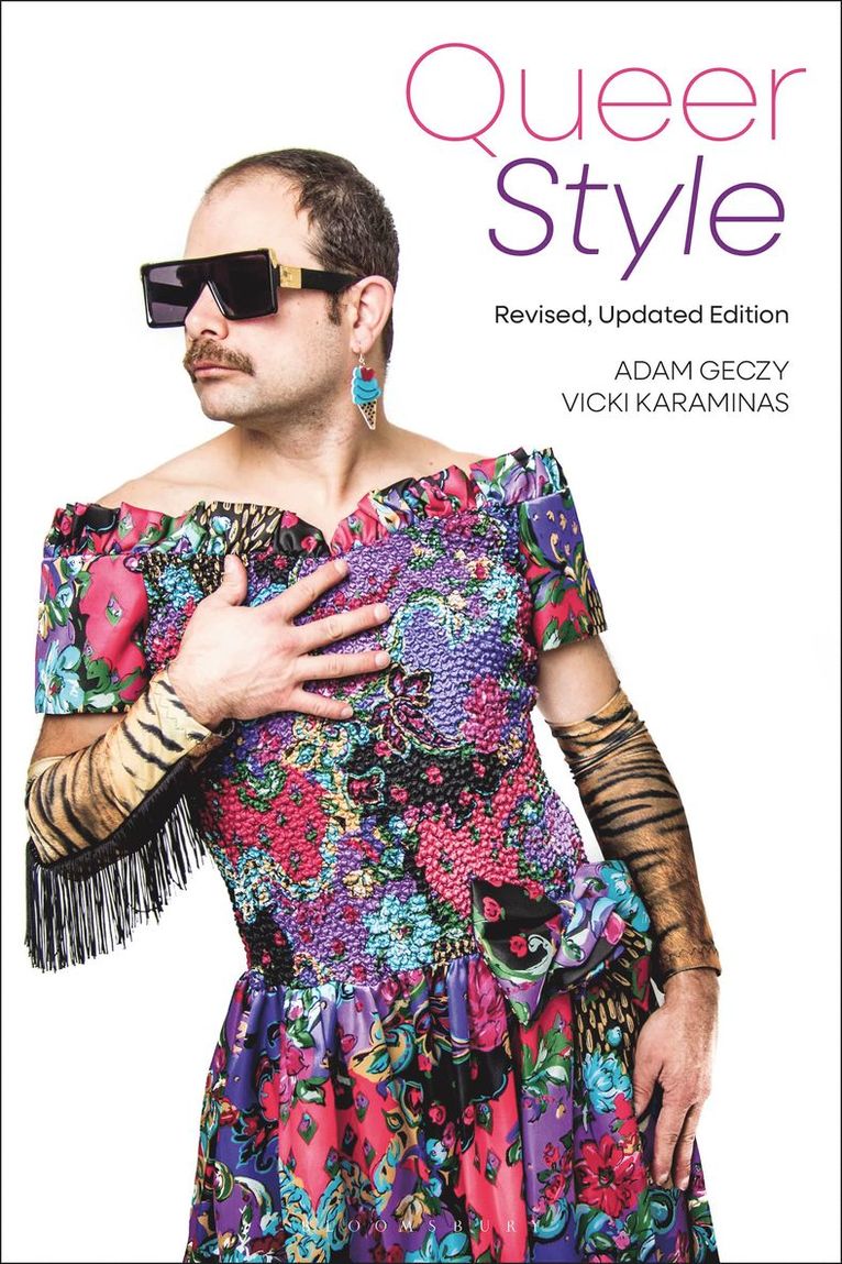 Adam Geczy, Vicki Karaminas, Australia) Geczy, Adam (University of Sydney, New Zealand) Karaminas, Vicki (Massey University, Wellington - Queer Style, Häftad