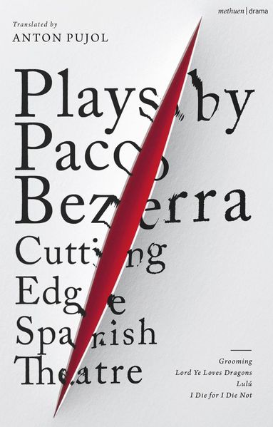 bokomslag Plays by Paco Bezerra: Cutting-Edge Spanish Theatre