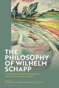 bokomslag The Philosophy of Wilhelm Schapp