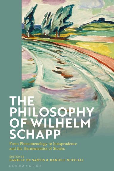 Daniele De Santis, Daniele Nuccilli - Philosophy of Wilhelm Schapp, Inbunden
