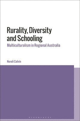 Rurality, Diversity and Schooling 1