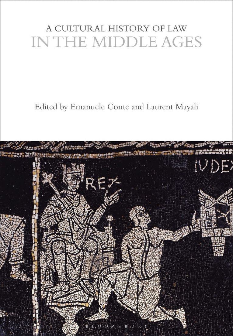 Emanuele Conte, Laurent Mayali, Italy) Conte, Professor Emanuele (Roma Tre University, USA) Mayali, Laurent (University of California, Berkeley - Cultural History of Law in the Middle Ages, Häftad