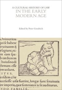 bokomslag A Cultural History of Law in the Early Modern Age