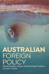 bokomslag Australian Foreign Policy