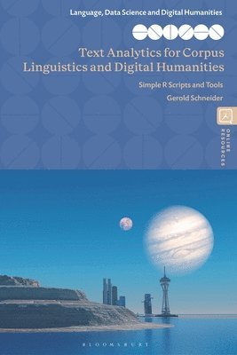 Text Analytics for Corpus Linguistics and Digital Humanities: Simple R Scripts and Tools 1