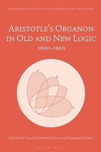 bokomslag Aristotle's Organon in Old and New Logic