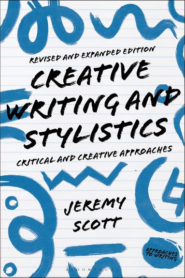 bokomslag Creative Writing and Stylistics, Revised and Expanded Edition