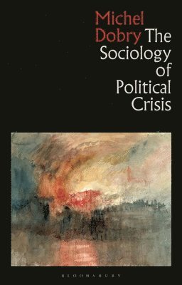 bokomslag The Sociology of Political Crisis