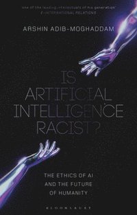 bokomslag Is Artificial Intelligence Racist?