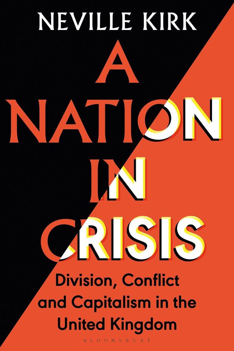 Neville Kirk, Neville (Manchester Metropolitan University) Kirk - Nation in Crisis, Häftad