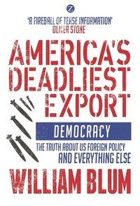 bokomslag America's Deadliest Export