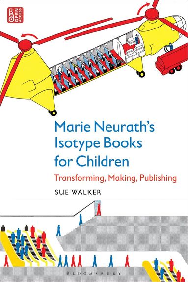 Sue Walker - Marie Neurath's Isotype Books for Children, Inbunden
