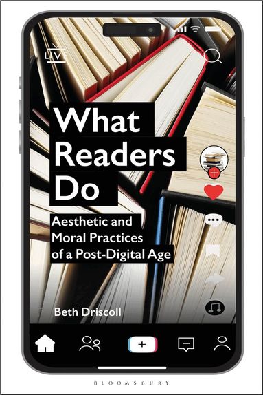Beth Driscoll - What Readers Do, Inbunden