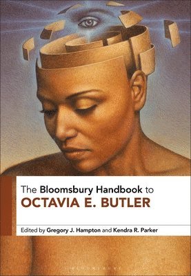 bokomslag Bloomsbury Handbook to Octavia E. Butler