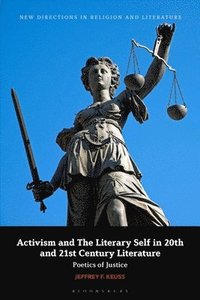 bokomslag Activism and the Literary Self in 20th- and 21st-Century Literature