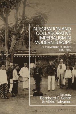 bokomslag Integration and Collaborative Imperialism in Modern Europe