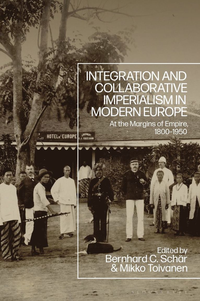 Integration and Collaborative Imperialism in Modern Europe 1