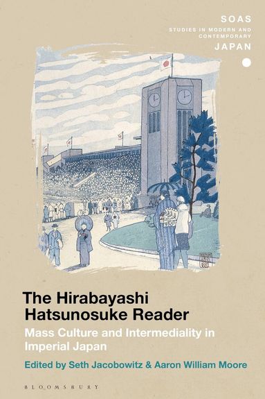 Seth Jacobowitz, Aaron William Moore - Hirabayashi Hatsunosuke Reader, Inbunden