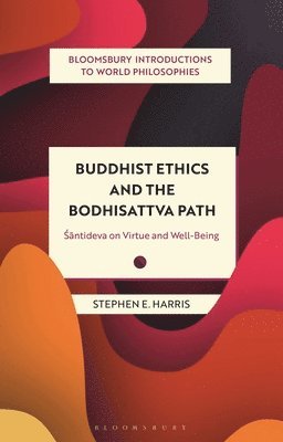 Buddhist Ethics and the Bodhisattva Path 1