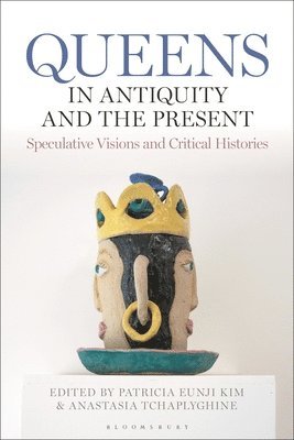 Queens in Antiquity and the Present 1