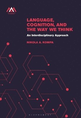 bokomslag Language, Cognition, and the Way We Think