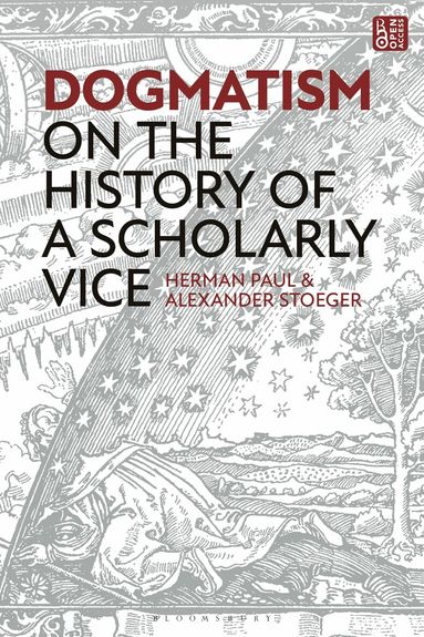 Herman Paul, Alexander Stoeger - Dogmatism, Häftad