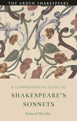 Roland Weidle - Comprehensive Guide to Shakespeare’s Sonnets, Inbunden