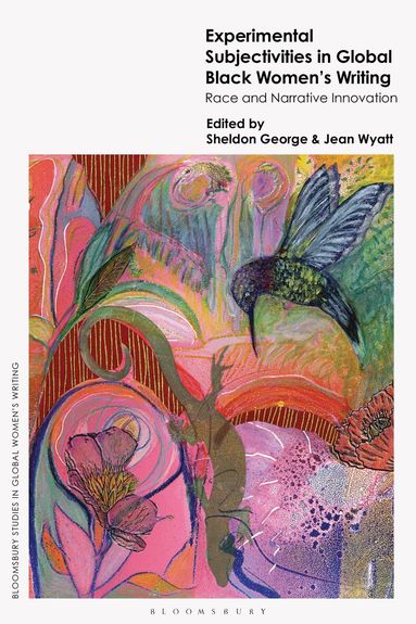 Sheldon George, Jean Wyatt - Experimental Subjectivities in Global Black Women's Writing, Inbunden