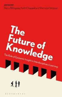 bokomslag The Future of Knowledge