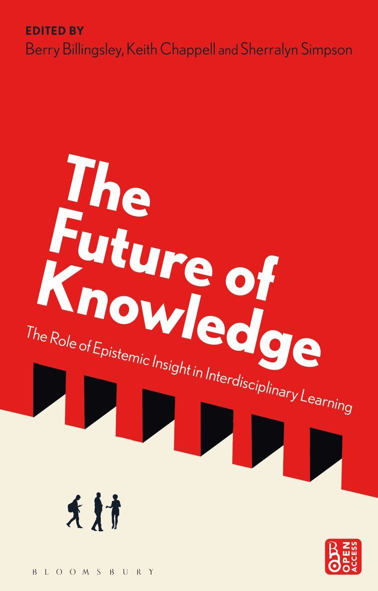 Berry Billingsley, Keith Chappell, Sherralyn Simpson, UK) Billingsley, Professor Berry (Canterbury Christ Church University, UK) Chappell, Keith (Canterbury Christ Church University, UK) Simpson, Sherralyn (Canterbury Christ Church University - Future of Knowledge, Inbunden