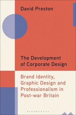 bokomslag The Development of Corporate Design