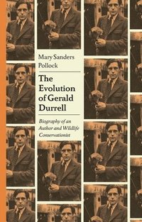 bokomslag The Evolution of Gerald Durrell