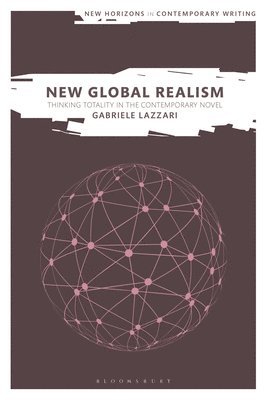 Gabriele Lazzari, Bryan Cheyette - New Global Realism, Inbunden