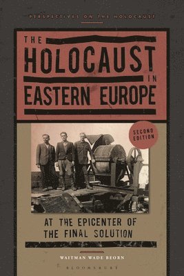 bokomslag The Holocaust in Eastern Europe