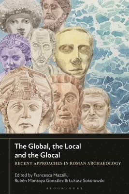 bokomslag The Global, the Local and the Glocal