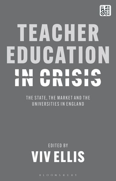 Viv Ellis - Teacher Education in Crisis, Häftad