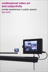 bokomslag Confessional Video Art and Subjectivity