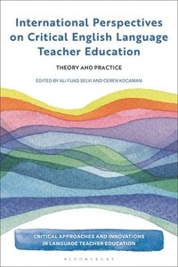 bokomslag International Perspectives on Critical  English Language Teacher Education
