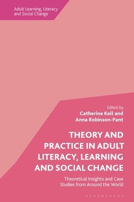 bokomslag Theory and Practice in Adult Literacy, Learning and Social Change