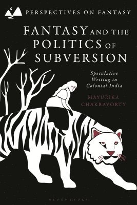 Fantasy and the Politics of Subversion