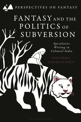 Fantasy and the Politics of Subversion 1