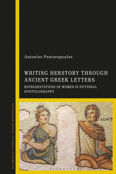 bokomslag Writing Herstory through Ancient Greek Letters